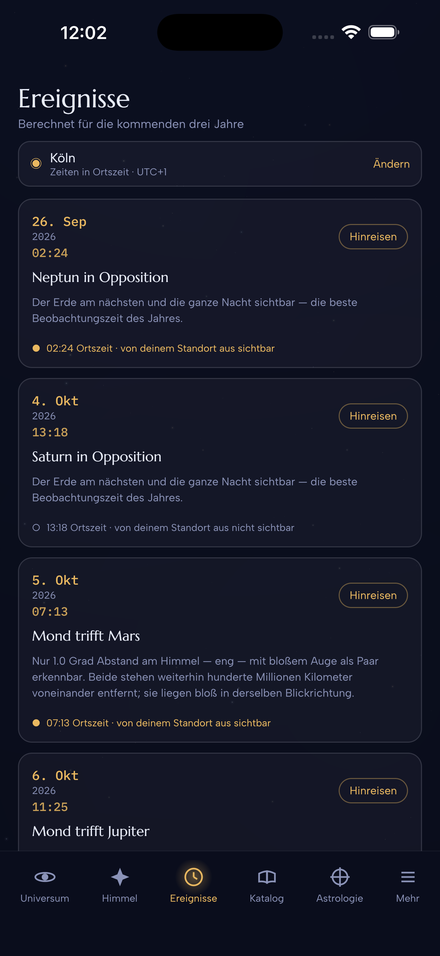 Liste kommender Himmelsereignisse mit Datum, Uhrzeit und Hinweis, ob sie vom eigenen Standort aus sichtbar sind